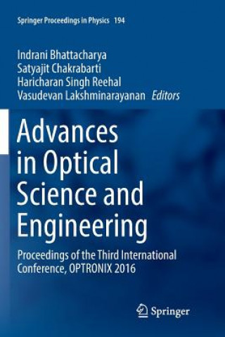 Kniha Advances in Optical Science and Engineering Indrani Bhattacharya