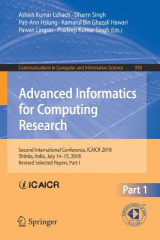 Könyv Advanced Informatics for Computing Research Ashish Kumar Luhach