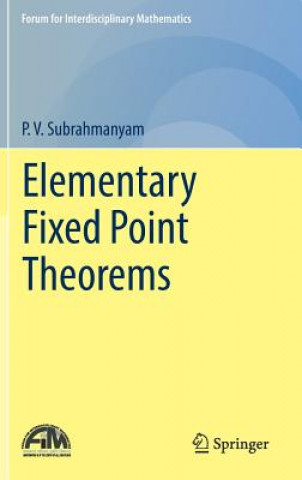 Kniha Elementary Fixed Point Theorems P. V. Subrahmanyam