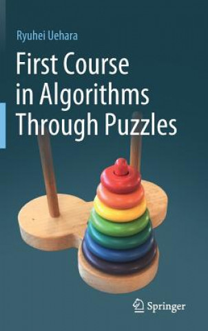 Kniha First Course in Algorithms Through Puzzles Ryuhei Uehara