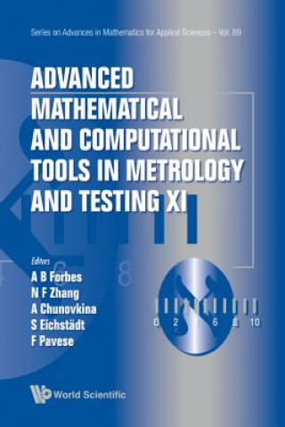 Könyv Advanced Mathematical And Computational Tools In Metrology And Testing Xi Alistair B Forbes