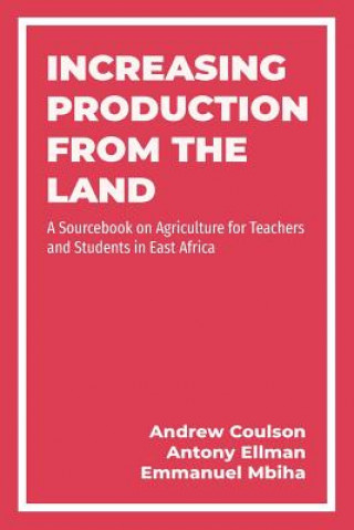 Книга Increasing Production from the Land Andrew Coulson