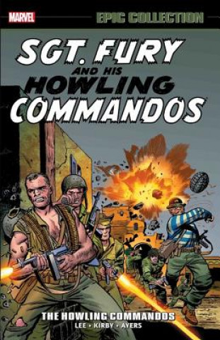 Kniha Sgt. Fury Epic Collection: The Howling Commandos Stan Lee