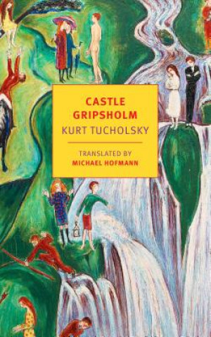 Kniha Castle Gripsholm Kurt Tucholsky