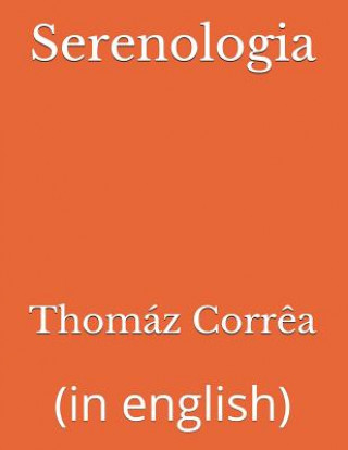 Könyv Serenologia: (in English) CORR