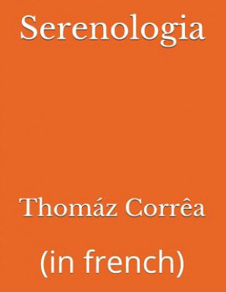 Kniha Serenologia: (in French) CORR