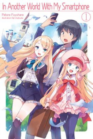 Book In Another World With My Smartphone: Volume 1 Patora Fuyuhara