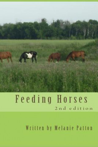 Könyv Feeding Horses Melanie Patton