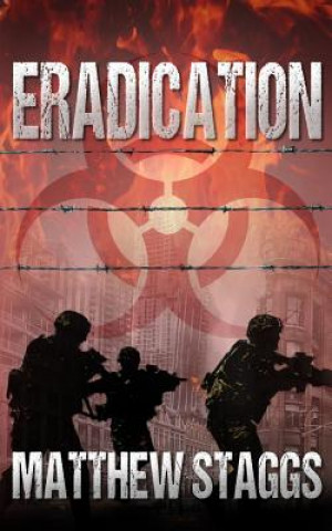 Buch Eradication Matthew Staggs