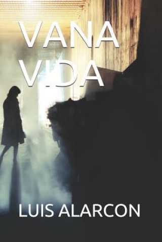Book Vana Vida Luis Alarcon
