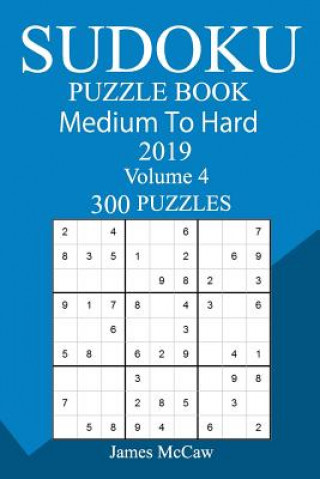 Książka 300 Medium to Hard Sudoku Puzzle Book 2019 James McCaw