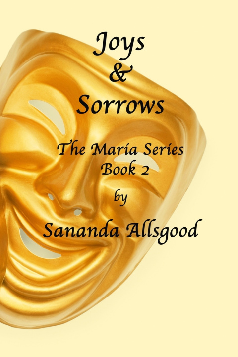 Livro Joys & Sorrows Sananda Allsgood
