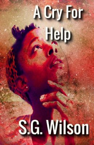 Libro A Cry For Help Sg Wilson