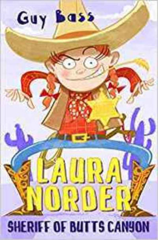 Kniha Laura Norder, Sheriff of Butts Canyon Guy Bass