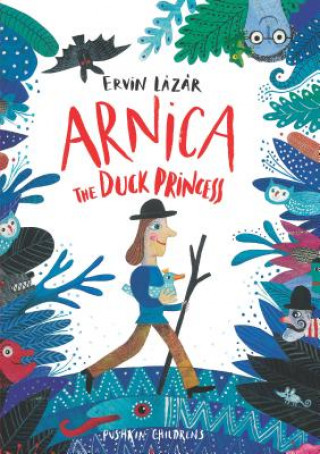 Könyv Arnica the Duck Princess Ervin L?z