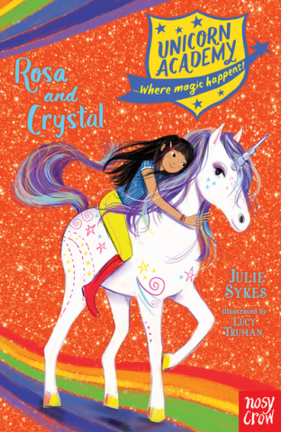 Carte Unicorn Academy: Rosa and Crystal Julie Sykes
