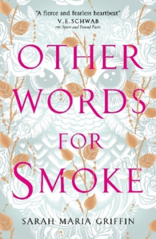 Könyv Other Words for Smoke Sarah Maria Griffin
