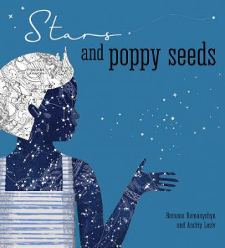 Kniha Stars and Poppy Seeds Romana Romanyshyn