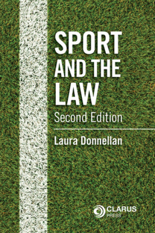 Kniha Sport and the Law 2nd Edition Laura Donnellan