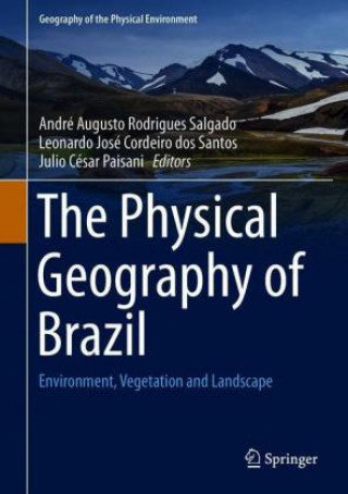 Carte Physical Geography of Brazil André Augusto Rodrigues Salgado