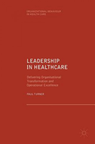 Carte Leadership in Healthcare Paul Turner