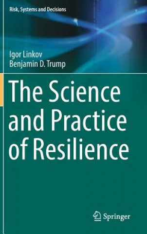 Carte Science and Practice of Resilience Igor Linkov