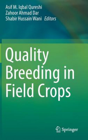 Książka Quality Breeding in Field Crops Asif M. Iqbal Qureshi