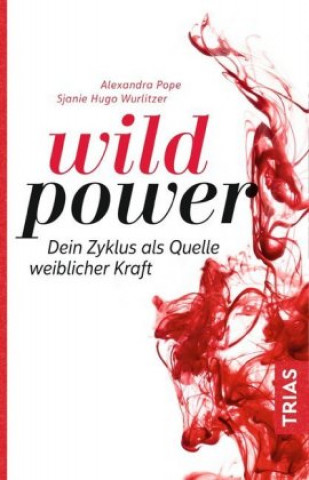 Kniha Wild Power Alexandra Pope
