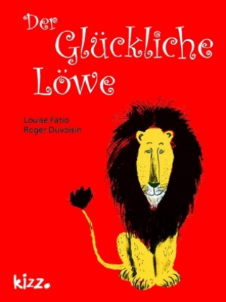 Book Der Glückliche Löwe Louise Fatio