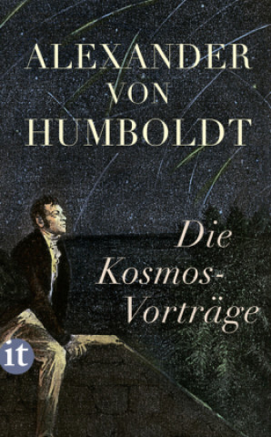Kniha Die Kosmos-Vorlesung an der Berliner Sing-Akademie Alexander Von Humboldt