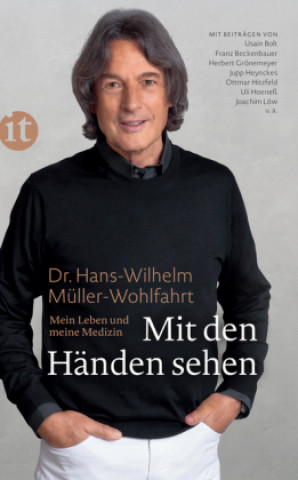 Kniha Mit den Händen sehen Hans-Wilhelm Müller-Wohlfahrt