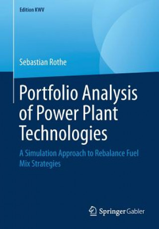 Buch Portfolio Analysis of Power Plant Technologies Sebastian Rothe