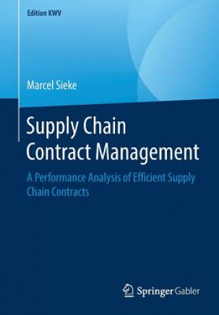 Knjiga Supply Chain Contract Management Marcel Sieke