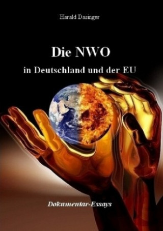 Carte Die NWO in Deutschland und der EU Harald Dasinger