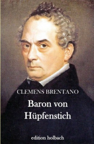 Книга Baron von Hüpfenstich Clemens Brentano