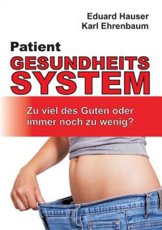 Könyv Patient Gesundheitssystem Karl Ehrenbaum