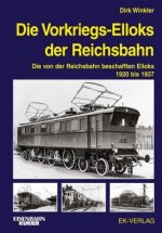 Könyv Die Vorkriegs-Elloks der Reichsbahn Dirk Winkler