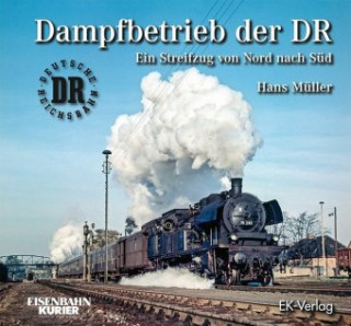 Könyv Dampfbetrieb der DR Hans Müller