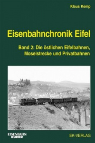Carte Eisenbahnchronik Eifel - Band 2 Klaus Kemp