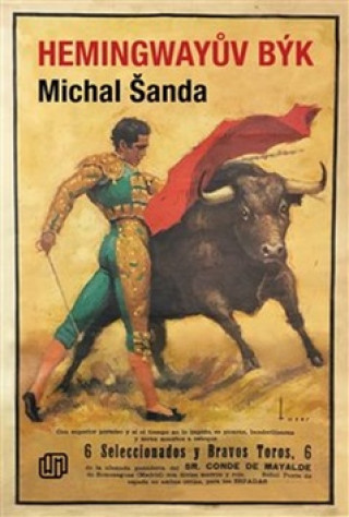 Kniha Hemingwayův býk Michal Šanda
