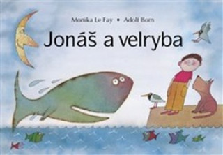 Kniha Jonáš a velryba Monika Elšíková