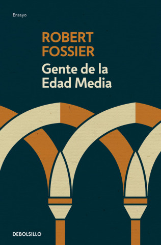 Carte GENTE DE LA EDAD MEDIA ROBERT FOSSIER