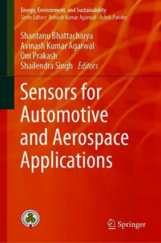 Книга Sensors for Automotive and Aerospace Applications Shantanu Bhattacharya