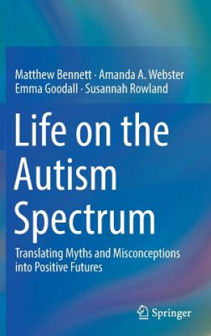 Kniha Life on the Autism Spectrum Matthew Bennett