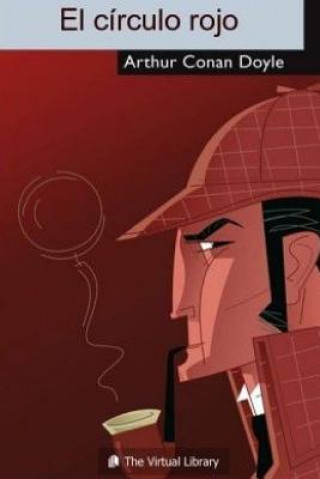Knjiga El Circulo Rojo Arthur Conan Doyle