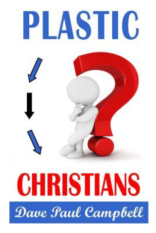 Boek Plastic Christians Dave Paul Campbell