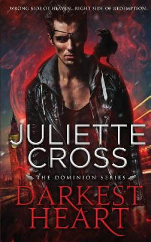 Kniha Darkest Heart Juliette Cross