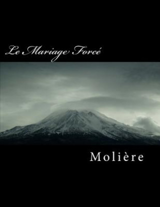 Buch Le Mariage Forcé Moliere