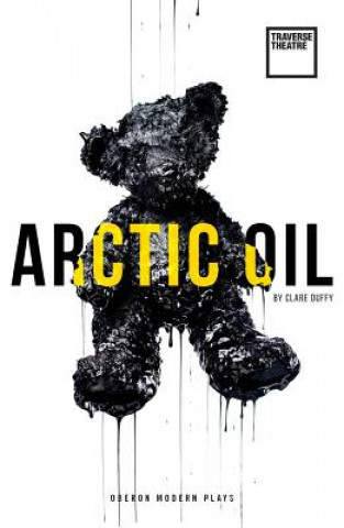 Book Arctic Oil Clare Duffy