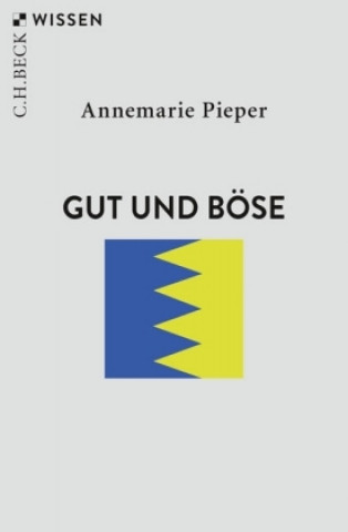 Buch Gut und Böse Annemarie Pieper